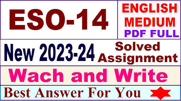 ESO 14 solved assignment 2023-24 in English / eso 14 solved assignment 2024 / ignou eso 14 2024