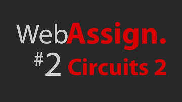 WebAssign Circuits 2 - Problem #2