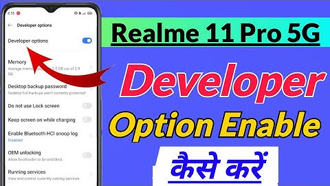 Realme 11 Pro 5G me developer option kaise enable kare | Realme 11 pro developer option setting