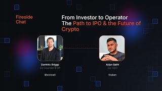 From Investor to Operator - The Path to IPO & the Future of Crypto