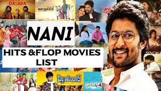 Nani Hits and flop all movies list🔥/hero/All movies list💥💥#hero#nani#movies#hits&flop