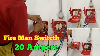 pasang fire man switch 20 amp