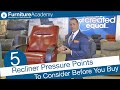 5 Recliner Pressure Points To Consider Before You Buy