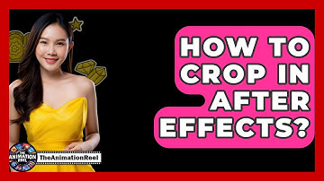 How To Crop In After Effects? - The Animation Reel