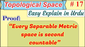 Every Separable Metric Space is Second Countable (Proof) || Topology