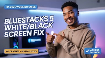BlueStacks 5 White/Black Screen & App Crash Fix (2025 Working Guide)