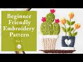 Free beginnerfriendly cactus  flower embroidery pattern download learn to embroider with part 12