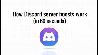 How Discord server boosts work (in 60 seconds)