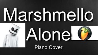 Download Lagu Marshmello - Alone ( Fl Studio 12 Piano Cover ) MP3 Download Lagu Marshmello - Alone ( Fl Studio 12 Piano Cover ) MP3