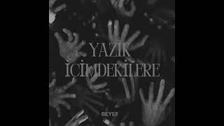 Beyef - Yazik İçi̇mdeki̇lere - Prod Biçen