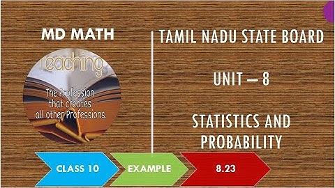 Class 10 | Unit -8 | Statistics and Probability | Example: 8.23