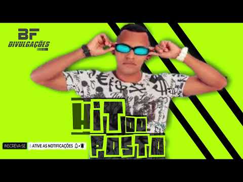 HIT DO POSTO | MARÇO 2022 | ATUALIZADO 2022
