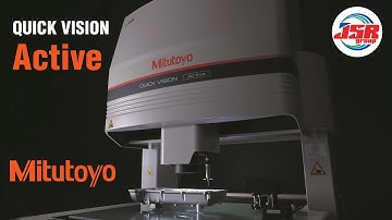 MITUTOYO | QUICK VISION ACTIVE SERIES | JSR GROUP