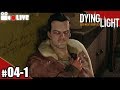 【アクション】#4-1「Dying Light  - ダイイングライト（難易度：難しい）」【PS4 Pro】