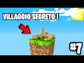 HO TROVATO IL VILLAGGIO SEGRETO IN UN BLOCCO ! - One Block Skyblock Minecraft ITA