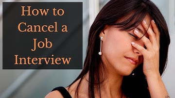 How to Cancel a Job Interview