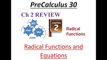 PC 30 Ch 2 Radical Functions and Equations Review Video