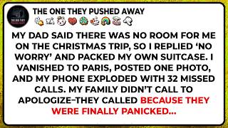 Dad Said No Room for Me on Christmas - When I Posted Photos from Paris, My Phone Exploded With 32...