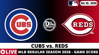 CHICAGO CUBS VS CINCINNATI REDS ⚾️ MLB Game Score Radio Play-by-Play - JUL 10, 2026