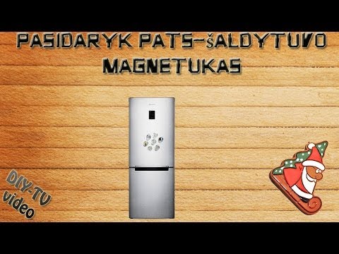 Video: „Pasidaryk Pats“šaldytuvo Magnetai