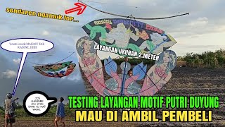 TESTING LAYANGAN MOTIF PUTRI DUYUNG MAU DI AMBIL PEMBELI | CAER LORRR...😂