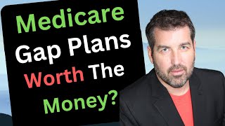 Are Medicare Supplement Plans Worth It? I'll Prove it!