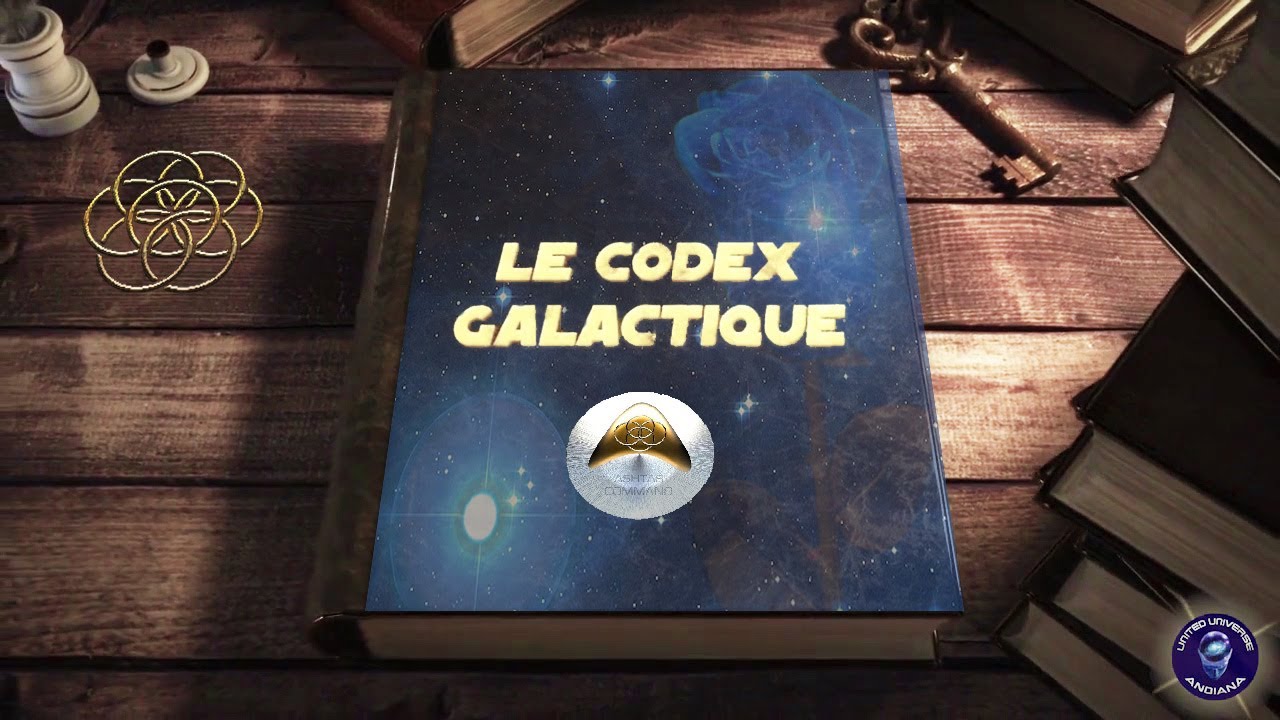 LE CODEX GALACTIQUE.