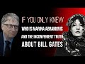Who Is Marina Abramovic and the Inconvenient Truth About Bill Gates  |  IF YOU ONLY KNEW