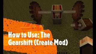 How to Use: The Gearshift from Create Mod (Minecraft)