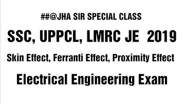 UPPCL JE 2019 | SKIN EFFECT, PROXIMITY EFFECT, FERRANTI EFFECT, CORONA