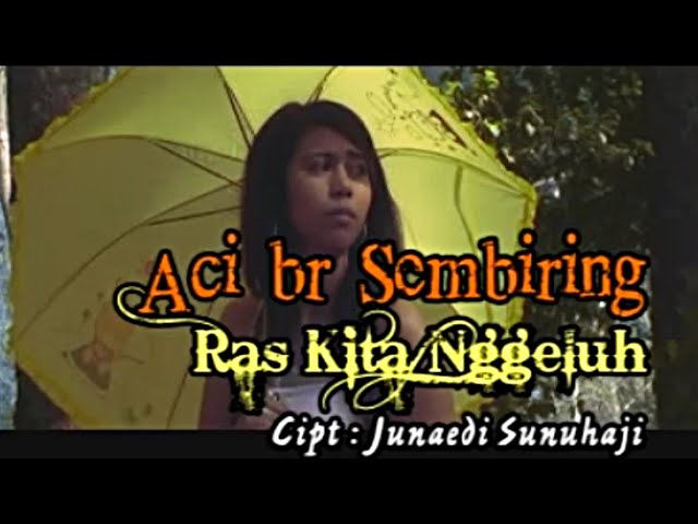 Ras Kita Nggeluh - Aci Sembiring | Lagu Karo Terbaru [Official Music Video) class=