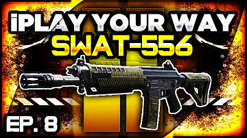 Black Ops 2 | iPlay Your Way: SWAT-556 w/ Select Fire - EP. 8 (Call of Duty Create-a-Class Series)