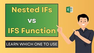 Nested IFs vs IFS Functions - Excel Tutorial