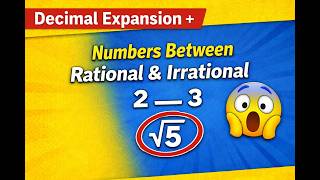 Number System Class 9: Decimal Expansion Explained | Rational &amp; Irrational - Part-1