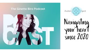 Navigating Your Heart Since 2020 The Ginette Biro Podcast