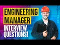 Engineering Manager Interview Questions and ANSWERS! | (PASS your Engineering Management Interview!)