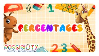 Understanding Percentages | Fun Animated Math for Grade 5 Kids!