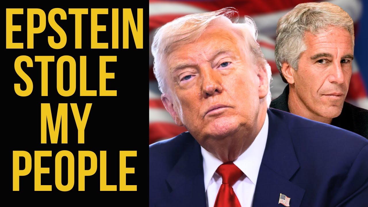 Trump Says Epstein STOLE His People