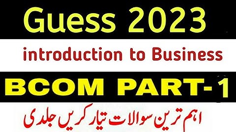Bcom part 1 introduction to business important questions guess 2023