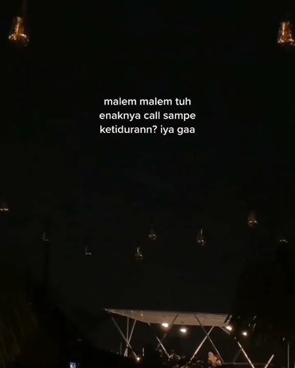 malem-malem itu paling enak sleep call | STORY STATUS WA 10 DETIK TERBARU  | #shorts