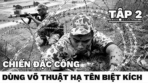 ( Tập 2 ) tổ trinh sát đặc công - phục  kích toán biệt kích diệt và bắt sống 20 tên