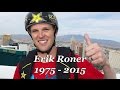 Remembering Erik Roner