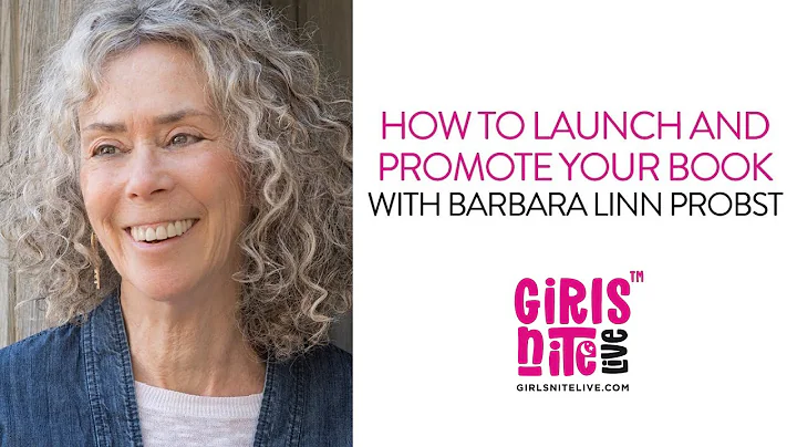 How to Launch and Promote Your Book with Author Barbara Linn Probst