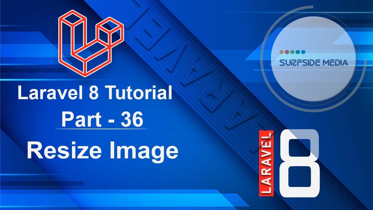 Laravel 8 Tutorial - Resize Image