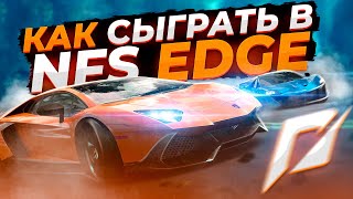 : Need For Speed: Edge -    2022 ? | Offline Server