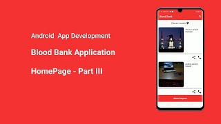 Blood Bank Application In Android | Getting Real Posts On HomePage
