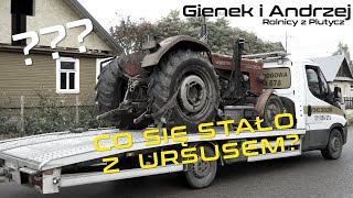 Co się stało z Ursusem Andrzeja z Plutycz c 360 Gienek i Andrzej rolnicy z Podlasia