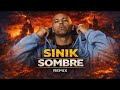 Sinik - Sombre Remix 2026 | Boom Bap Français
