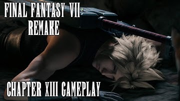 Chapter 13 - A Broken World Gameplay | Final Fantasy 7 Remake in 4K | SPOILER WARNING