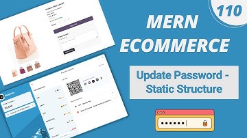 MERN Stack E-Commerce in Hindi: #110 - Update/Change Password Form - Static Structure